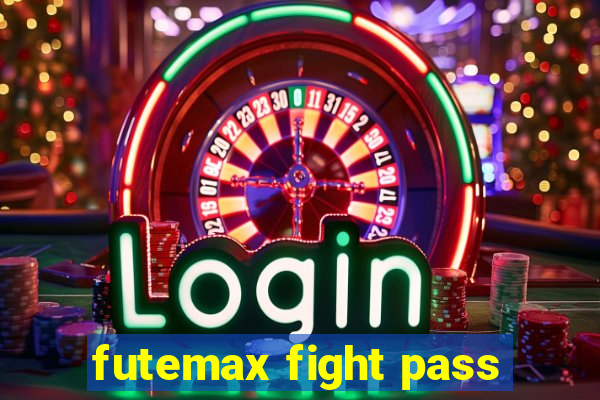 futemax fight pass